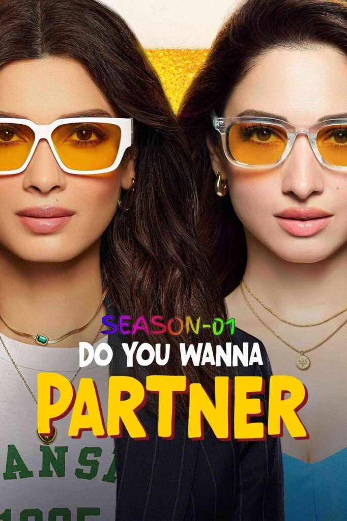 Free Do You Wanna Partner S01 (2025) Hindi Completed Web Series HEVC ESub – FILMYFLY